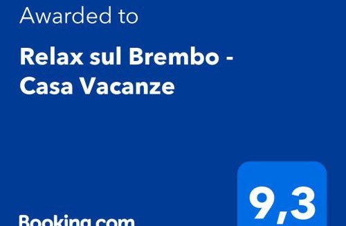 Olmo al Brembo House | Relax sul Brembo - Casa Vacanze